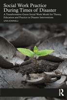 Lena Dominelli, Lena (Durham University Dominelli, Dominelli Lena - Social Work Practice During Times of Disaster