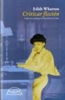 Amelia Pérez De Villar, Edith Wharton - Criticar ficción
