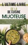 Melissa Upton - L'ultime livre de cuisine de la mijoteuse