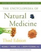Michael T. Murray, Joseph Pizzorno - The Encyclopedia of Natural Medicine