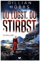 Gillian Hobbs, Empire-Verlag - Du lügst. Du stirbst.