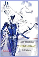 Franziska Bauer, Sabine Frambach, Ganna Gnedkova, Klaus Gottheiner, Geralf Grems, Paul Jennerjahn... - Drahtseilakt