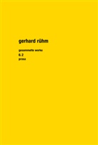 Gerhard Rühm, Monika Lichtenfeld - Gesammelte Werke 6.2