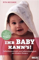 Rita Messmer - Ihr Baby kann's!