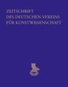 Deutscher Verein Für Kunstwissenschaft - Zeitschrift des Deutschen Vereins für Kunstwissenschaft
