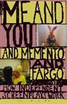 J J Murphy, J.J. Murphy - Me and You and Memento and Fargo