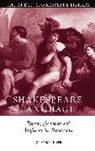 Jonathan Hope, Professor Jonathan (Arizona State University Hope - Shakespeare and Language: Reason, Eloquence and Artifice in the