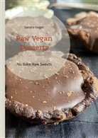 Sandra Hager - Raw Vegan Desserts