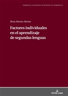 María Rosa Alonso Alonso, Manuel Jiménez Raya - Factores individuales en el aprendizaje de segundas lenguas