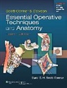 Carol E.H. Scott-Conner - Scott-Conner & Dawson: Essential Operative Techniques and Anatomy
