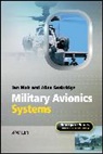 Malcolm Jukes, I Moir, Ian Moir, Ian (Independent Consultant) Moir, Ian (Smiths Industries Moir, Ian Seabridge Moir... - Military Avionics Systems