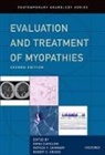 Patrick Chinnery, Emma Ciafaloni, Robert Griggs, Robert/ Ciafaloni Griggs, Chinnery Patrick F., Ciafaloni Emma... - Evaluation and Treatment of Myopathies