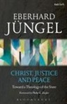 Eberhard Jungel, Eberhard Jüngel - Christ, Justice and Peace