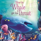 John Joven, Anna Milbourne, John Joven - How the Whale Got His Throat