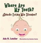 Ada Letelier - Where Are My Teeth? ¿Dónde Están Mis Dientes?