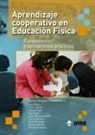 Carlos Velázquez Callado, Carlos . . . [et al. . . . [et al. Velázquez Callado - Aprendizaje cooperativo en educación física : fundamentos y aplicaciones prácticas