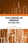 Felicitas Hillmann, Felicitas (Tu Berlin Hillmann, Felicitas Samers Hillmann, Felicitas Hillmann, Hillmann Felicitas, Michael Samers... - Cities, Migration, and Governance