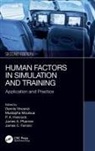 Dennis A. (Embry-Riddle Aeronautical Uni Vincenzi, Dennis A. (Partnership 1 Vincenzi, James Ferraro, James C. Ferraro, Peter Hancock, Hancock Peter... - Human Factors in Simulation and Training