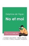 Delphine de Vigan - Réussir son Bac de français 2023: Analyse de No et moi de Delphine de Vigan