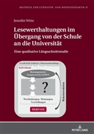 Jennifer Witte, Christian Dawidowski - Lesewerthaltungen im Übergang von der Schule an die Universität