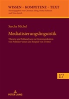 Sascha Michel, Christian Efing - Mediatisierungslinguistik