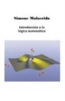 Simone Malacrida - Introducción a la lógica matemática