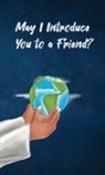 Agnes Numer, Gordon Skinner, Teresa Skinner - May I Introduce You to a Friend?