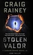 Craig Rainey, RAINEY - Stolen Valor A Carson Brand Novel #1