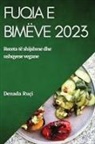 Denada Ruçi - Fuqia e bimëve2023
