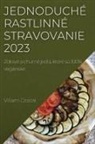 Viliam Dostal - Jednoduché rastlinné stravovanie 2023