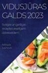 Mihails Ivanovs - Vidusj¿ras galds 2023
