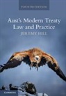 Jeremy Hill, Jeremy (Formerly Legal Counsellor Hill - Aust''s Modern Treaty Law and Practice