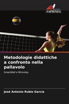 José Antonio Rubio García - Metodologie didattiche a confronto nella pallavolo