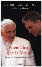 Georg G&auml;nswein - Nient'altro che la verit&agrave;