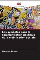Machrine Birungi - Les symboles dans la communication politique et la mobilisation sociale