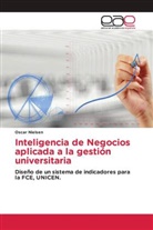 Oscar Nielsen - Inteligencia de Negocios aplicada a la gestión universitaria