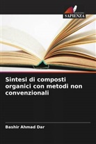 Bashir Ahmad Dar - Sintesi di composti organici con metodi non convenzionali