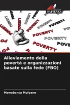 Mzwabantu Mpiyane - Alleviamento della povertà e organizzazioni basate sulla fede (FBO)