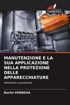Bachir Kerboua - MANUTENZIONE E LA SUA APPLICAZIONE NELLA PROTEZIONE DELLE APPARECCHIATURE
