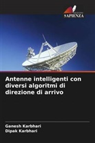 Dipak Karbhari, Ganesh Karbhari - Antenne intelligenti con diversi algoritmi di direzione di arrivo