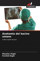 Farshid Haghi, Mazaher Haghi - Anatomia del bacino umano