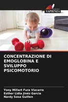 Yony Millart Fura Vizcarra, Esther Lidia Jinéz Garcia, Nardy Sosa Guillen - CONCENTRAZIONE DI EMOGLOBINA E SVILUPPO PSICOMOTORIO