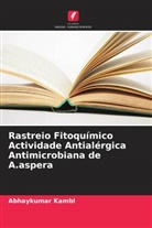Abhaykumar Kambl - Rastreio Fitoquímico Actividade Antialérgica Antimicrobiana de A.aspera