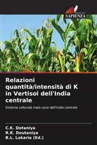 C. K. Dotaniya, R. K. Doutaniya, R.K. Doutaniya, B. L. Lakaria (Ed., B.L. Lakaria (Ed.) - Relazioni quantità/intensità di K in Vertisol dell'India centrale