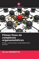 Hacene Bendjeffal - Filmes finos de complexos organometálicos