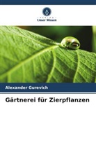 Alexander Gurevich - Gärtnerei für Zierpflanzen