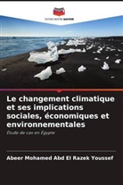 Abeer Mohamed Abd El Razek Youssef - Le changement climatique et ses implications sociales, économiques et environnementales
