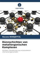Hacene Bendjeffal - Dünnschichten von metallorganischen Komplexen