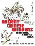 Jwing-Ming Yang - Ancient Chinese Weapons