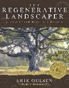Erik Ohlsen - The Regenerative Landscaper